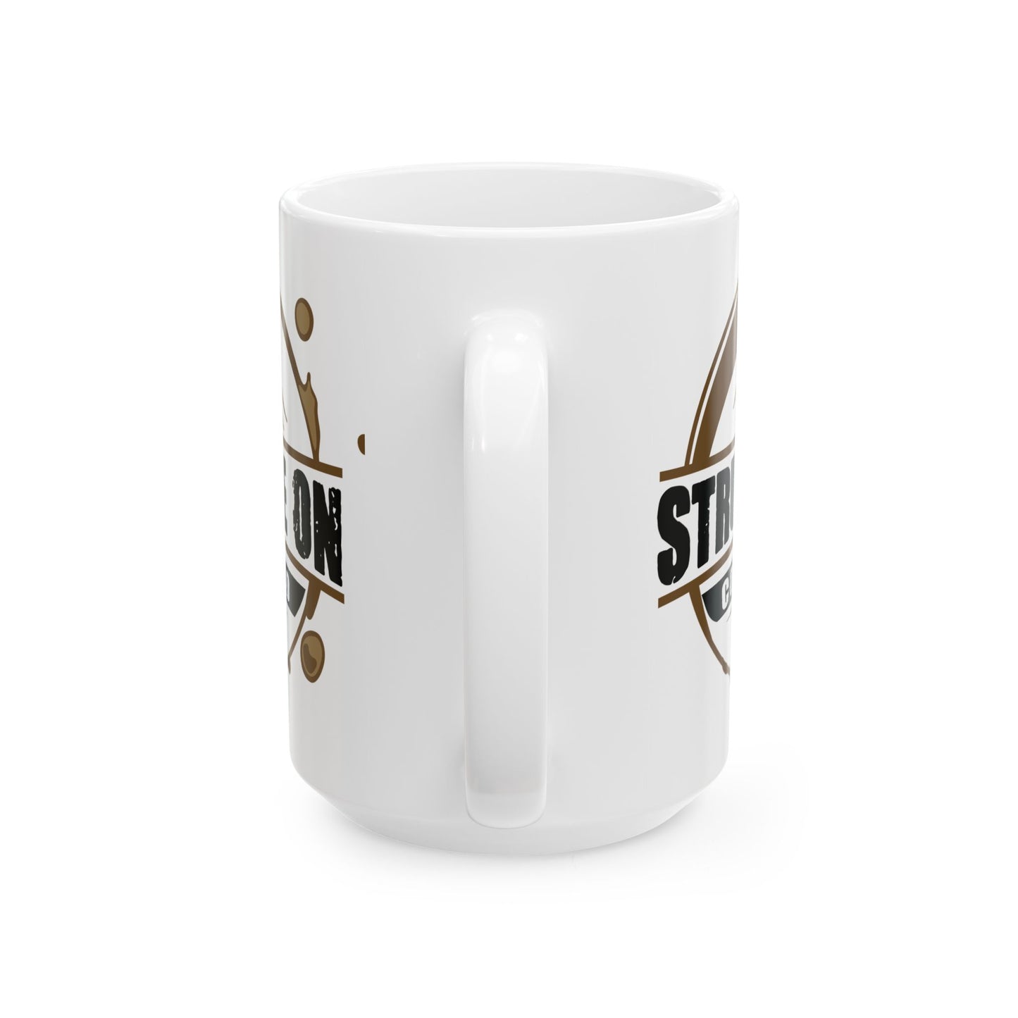 Struggle Coffee Co. Ceramic Mug - Motivational 11oz & 15oz Coffee Cups