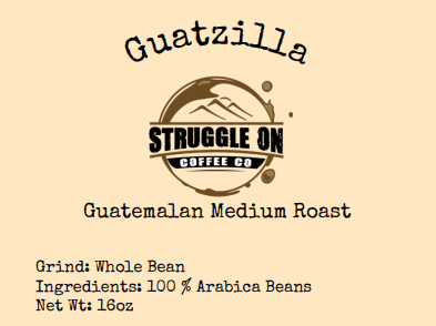 Guatzilla - Struggle On Coffee Co.